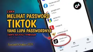 Gampang Banget ❗Cara Melihat Kembali Kata Sandi TikTok Yang Lupa