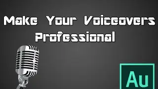 Make Your Voiceovers Sound Professional with Adobe Audition