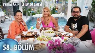 Evrim Akın ile Ev Gezmesi 58. Bölüm | Full Bölüm | Hülya Uğur