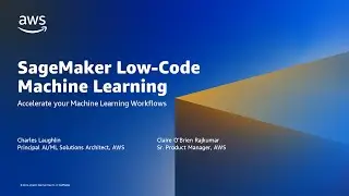 Accelerate your ML journey with Amazon SageMaker low-code ML tools - AWS Virtual Workshop