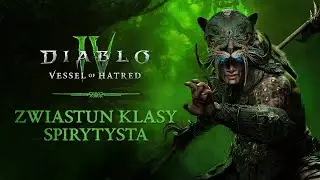 Diablo IV | Vessel of Hatred | Zwiastun klasy Spirytysta