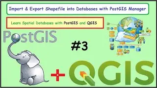 How to Import/Export Shapefile into Databases with PostGIS Manager | Part 3 | English Subtitles
