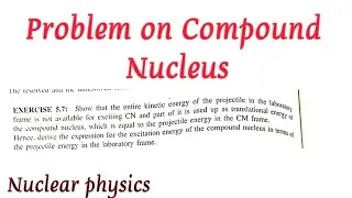 Compound nucleus problem