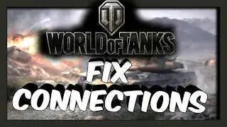 World of Tanks Tutorial - How to Fix Server Issues/Fix Connections   Try This Method!