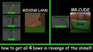 THE REAL WAYS TO GET ALL BOWS IN ROBLOX REVENGE OF THE SLIME!!! #5 (MOST VIEWED)