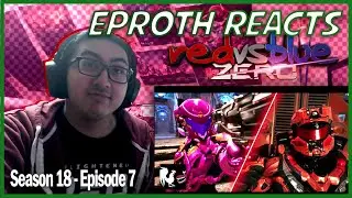 Red vs. Blue: Zero - Episode 7 - REACTION!!!