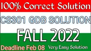 Data structure||CS301GDB SOLUTION 2022 || cs301 gdb solution |100% correct cs301 gdb solution