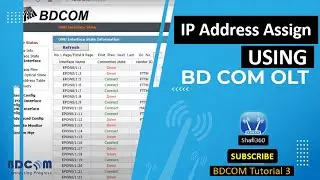 How to assign IP Address on BDCOM OLT || IP configuration for BDCOM OLT ||  Shafi360