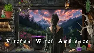 Kitchen Witch Ambience 🥗- Spring Night with Spells, Bubbling Cauldron& Relaxing Nature ASMR  💜🔮