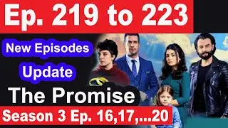 The Promise Season 3 Episode 16 to 20 Hindi Dubbed | The Promise Episode 219 Hindi Dubbed Yemin