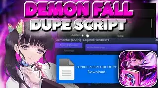 DEMONFALL OP DUPE SCRIPT [ DUPE - GOD MOD - AUTO FARM - AUTO TRINKET ] *pastebin*