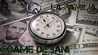 La familia - Foame de bani (Bass Boosted)