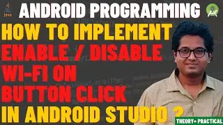 Android WifiManager | Enable Disable WiFi Programmatically Android | On & Off WiFi in Android Studio