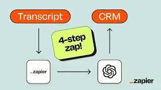 AI Use Cases: Use Zapier to Automatically Update Your CRM After Every Sales Call