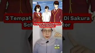 3 TEMPAT ANGKER DI SAKURA SCHOOL SIMULATOR ⁉️😱 