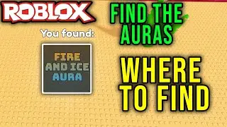 FIRE AND ICE AURA - HOW TO GET [FIND THE AURAS] - Roblox