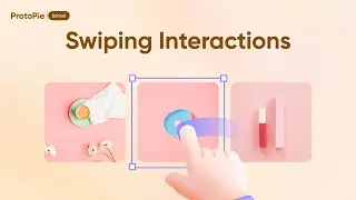 ProtoPie School: Master Horizontal Swiping with Paging Containers | ProtoPie Tutorial