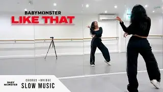 BABYMONSTER - 'LIKE THAT' - Dance Tutorial - SLOW MUSIC + MIRROR (Chorus & Bridge)