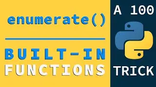 Get Index While Iterating Using enumerate() | Python Built-in Functions