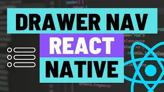 Drawer Navigation using React Navigation for Expo React Native Android and iOS Apps