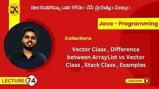 74|Collections| Vector Class | Difference between ArrayList vs Vector Class | Stack Class | Examples