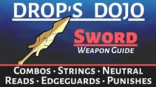 Sword Guide - Combos & Strings Brawlhalla