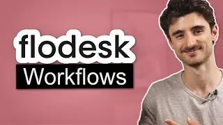 Flodesk Workflow Tutorial: Send Automatic Lead Magnet Emails (Flodesk Course #8)