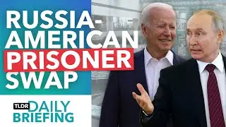 US-Russia Prisoner Swap Explained