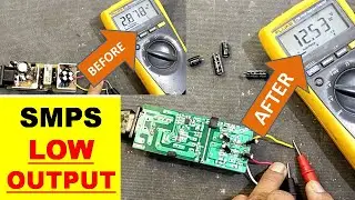 {593} SMPS Have Low Output Voltage, How To Repair Switch Mode Power Supply SMPS When Low OutPut