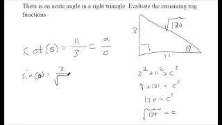 Theta is an acute angle in a right triangle  Evaluate the remaining trig functions 2