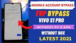 Vivo S1 Pro FRP/Google Account Bypass (Android 10) Without PC Free