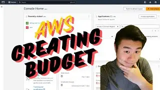 AWS Getting Started Creating a Budget so your wife doesn't get mad