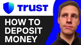 How To Deposit Money Into Trust Wallet | Full Guide