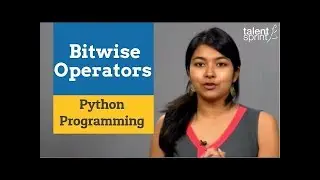 Bitwise Operators | Python Programming | TalentSprint