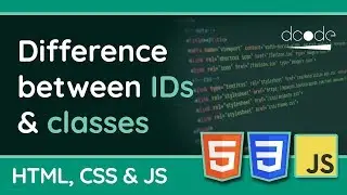 What's the difference between IDs & Classes? | HTML, CSS & JavaScript