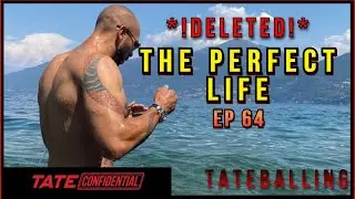 PERFECT LIFE | TATE CONFIDENTIAL | EPISODE 64