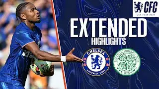 Chelsea 1-4 Celtic | EXTENDED HIGHLIGHTS | Chelsea FC USA Tour 2024