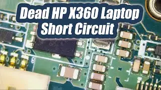 Another easy Fix. Motherboard Short circuit repair - HP Spectre X360 13-002dx No power