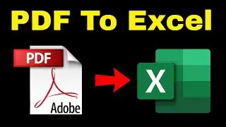 How to Convert PDF to Excel (2023)