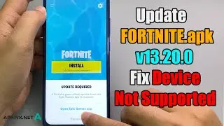 Update FORTNITE.apk v13.20.0 Fix Devices not supported