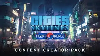 Heart of Korea by Elvis | Content Creator Pack | Cities: Skylines