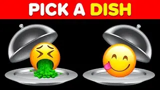 Pick a Dish - Good vs Bad Edition 🍔🍽️🥦