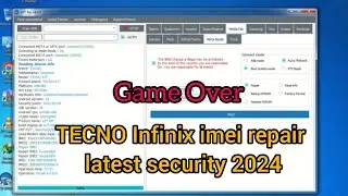 Tecno Infinix IMEI Repair Latest Security 2024 || Game Over New Update