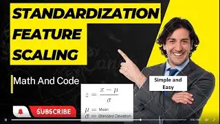 Standardization Feature Scaling