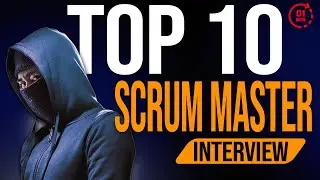 Scrum Master Interview Survival Guide: Top 10 Questions