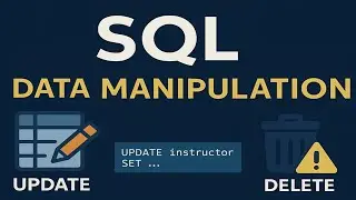 SQL Data Manipulation [UPDATE, DELETE, and Conditions Explained]