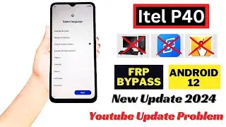 Itel P40 FRP Bypass Android 12 🔥| Itel (P662L) Google Account Bypass Without Pc 100% Working Method