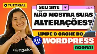 Como Limpar Cache do WordPress Rápido e Fácil