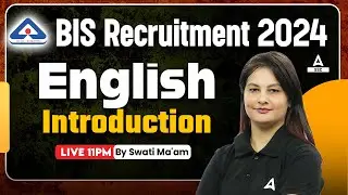 BIS Recruitment 2024 | BIS English Classes By Swati Mam | Introduction Class