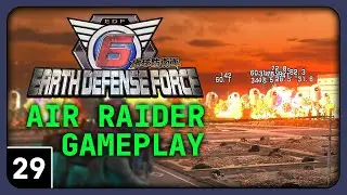 Let's Play Earth Defense Force 6 - Air Raider Gameplay part 29 | My Favorite Mission